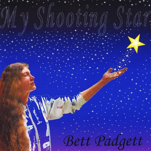Bett Padgett - My Shooting Star