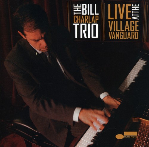 Bill Charlap Trio - Live at the Village Vanguard