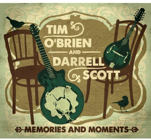 Tim Obrien & Darrell Scott - Memories and Moments