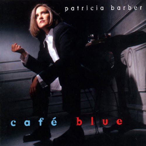 Patricia Barber - Cafe Blue [Remastered] [180 Gram]