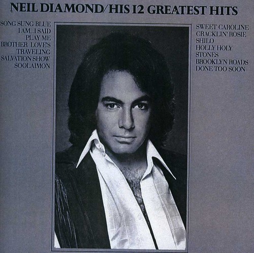 Neil Diamond - 12 Greatest Hits