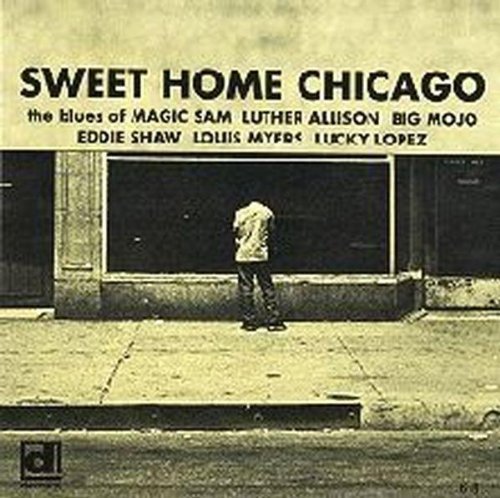 Sweet Home Chicago /  Various