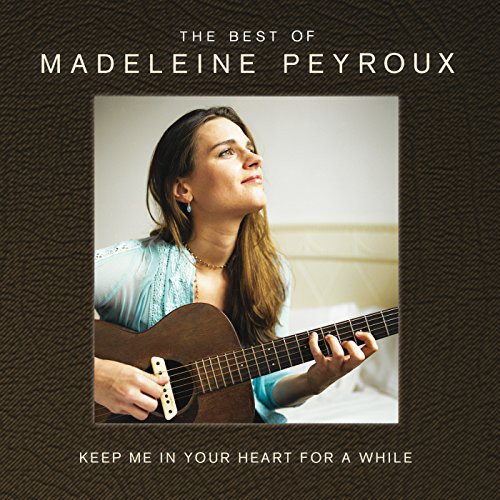Madeleine Peyroux - Keep Me In Your Heart For A While: The Best Of Madeleine Peyroux [Import Deluxe]