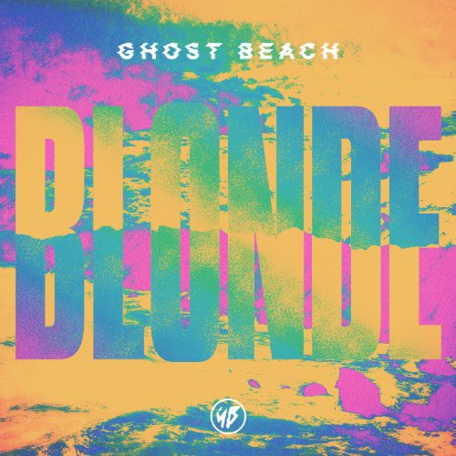 Ghost Beach - Blonde