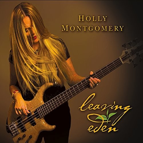 Holly Montgomery - Leaving Eden