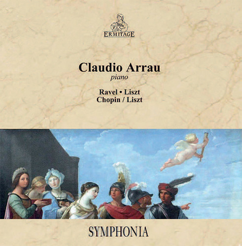 Claudio Arrau - Ravel Liszt Chopin / Liszt
