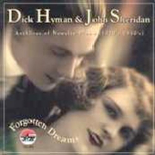 Dick Hyman - Forgotten Dreams