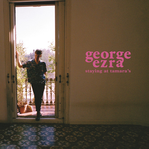 George Ezra - Staying At Tamara's [LP]