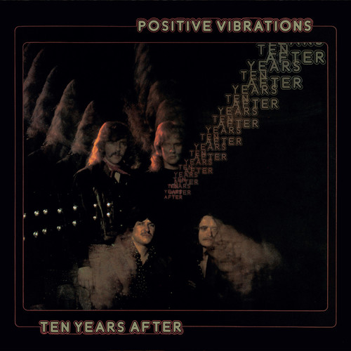 Ten Years After - Positive Vibrations (2017 Remaster)
