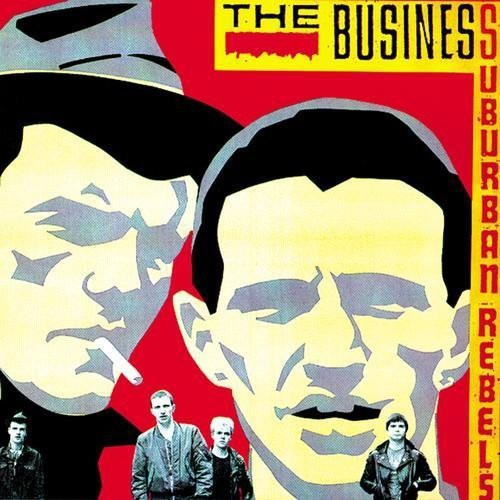 Business - Suburban Rebels [Limited Edition]