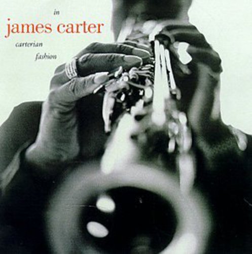 James Carter - In Carterian Fashion [Import]