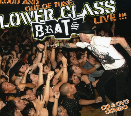 Lower Class Brats - Loud & Out of Tune