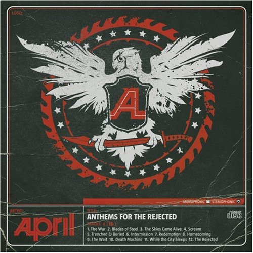 April - Anthems for the Rejected