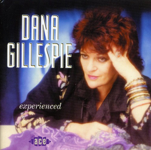 Dana Gillespie - Experienced [Import]