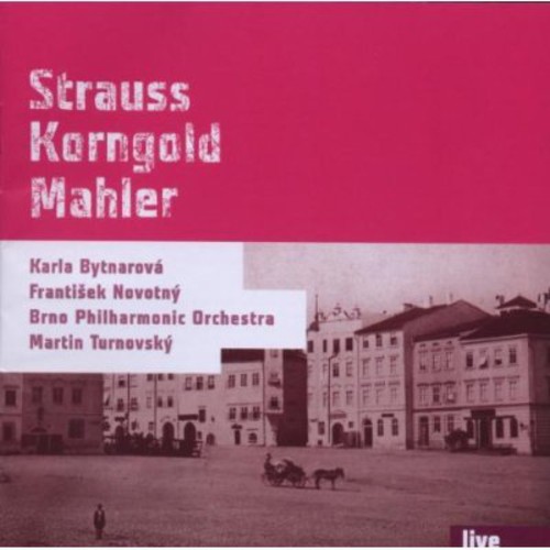 Strauss Korngold Mahler