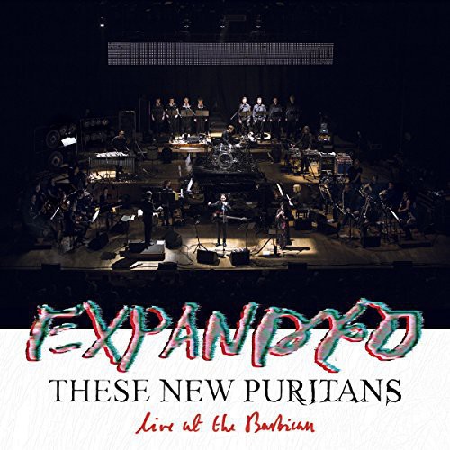 These New Puritans - Expanded (Live at the Barbican)