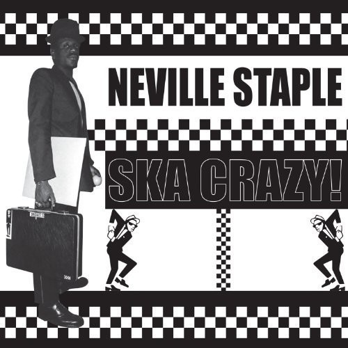 Neville Staple - Ska Crazy