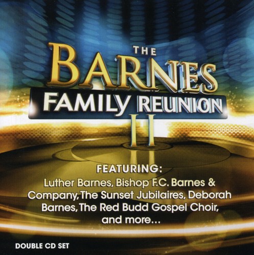 Barnes Family Reunion, Vol. II