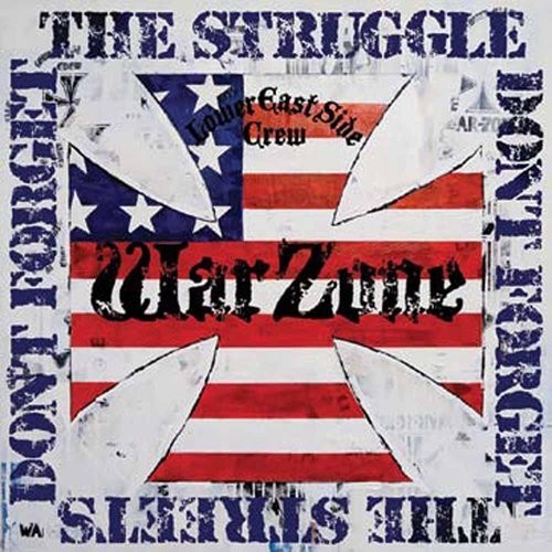 Warzone - Don't Forget The Struggle Don't Forget The Streets