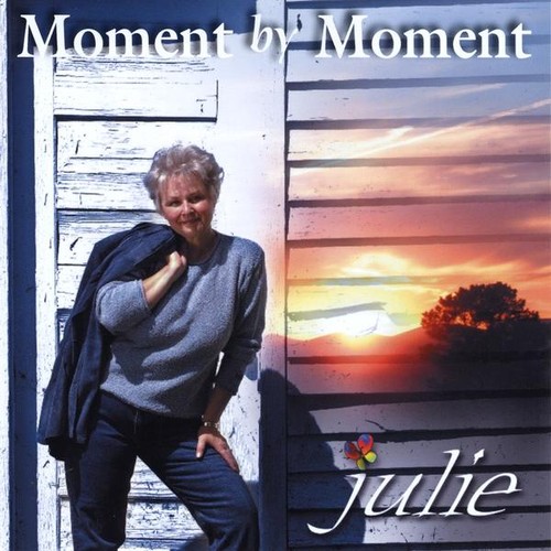 Julie - Moment By Moment