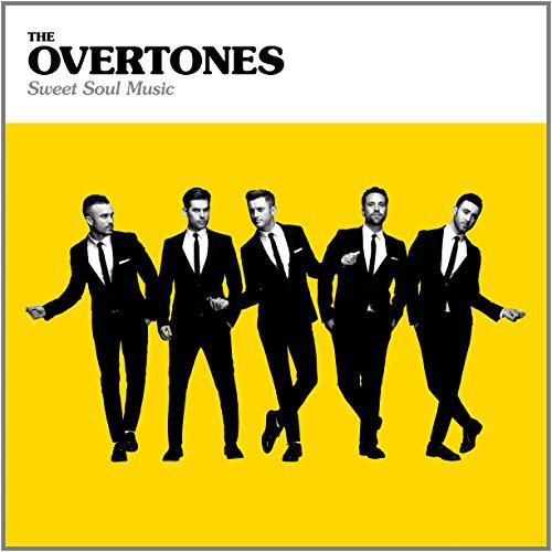 Overtones - Sweet Soul Music