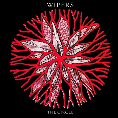 Wipers - Circle (2016 Reissue) [Reissue]