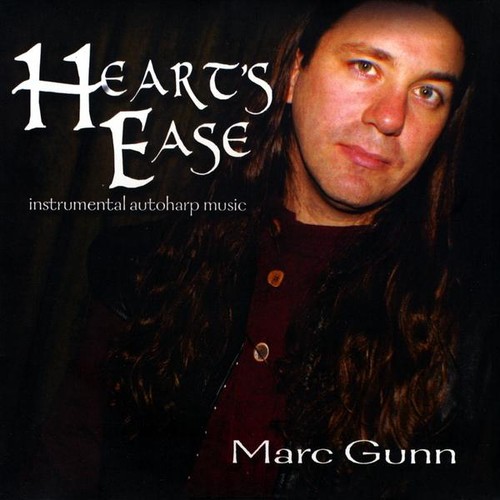 Marc Gunn - Heart's Ease: Instrumental Autoharp Music