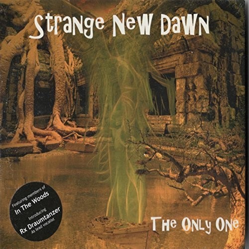 Strange New Dawn - Only One