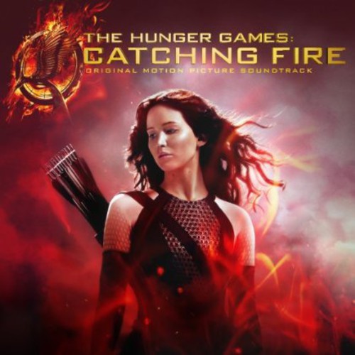 Hunger Games Catching Fire / OST - The Hunger Games: Catching Fire (Original Motion Picture Soundtrack)