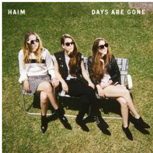 HAIM - Days Are Gone [Import]