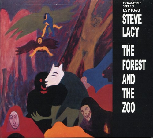 Steve Lacy - The Forest and The Zoo
