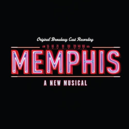 Cast Recordings - Memphis: A New Musical