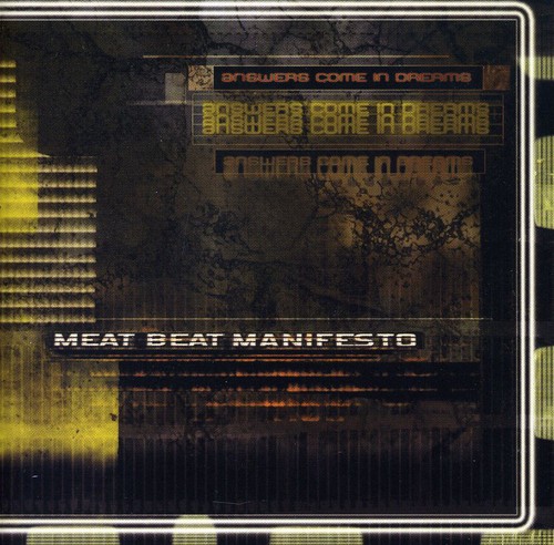 Meat Beat Manifesto - Answers Come In Dreams [Import]