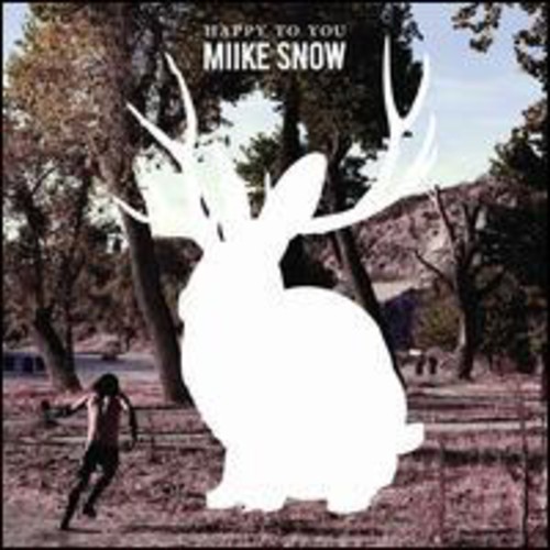 Miike Snow - Happy To You [Import]