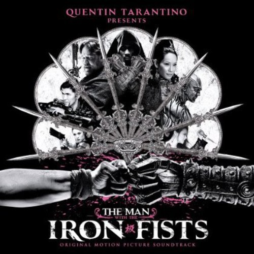 The Man With The Iron Fists [Movie] - The Man With The Iron Fists [Soundtrack Clean]