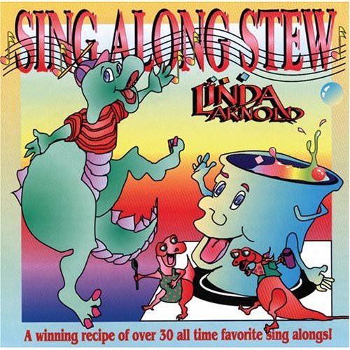 Linda Arnold - Sing Along Stew