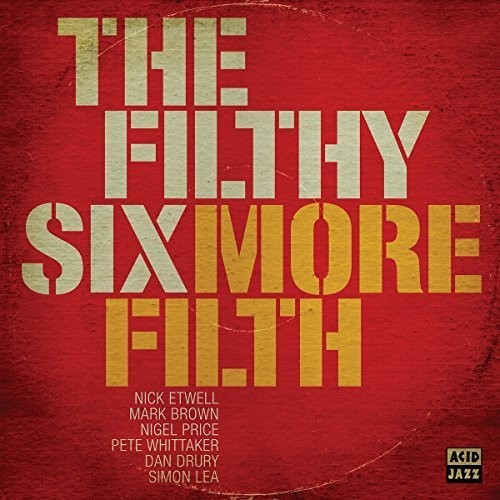 Filthy Six - More Filth