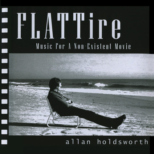Allan Holdsworth - Flat Tire (Music For A Non-Existing Movie) [Remastered]