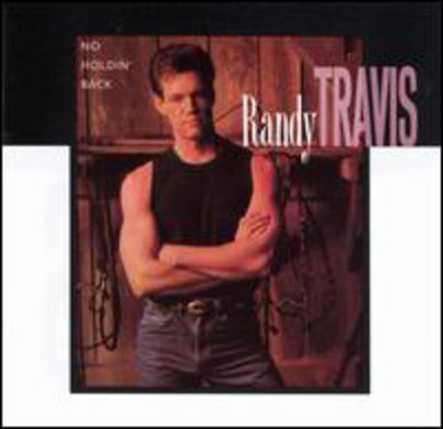 Randy Travis - No Holdin Back