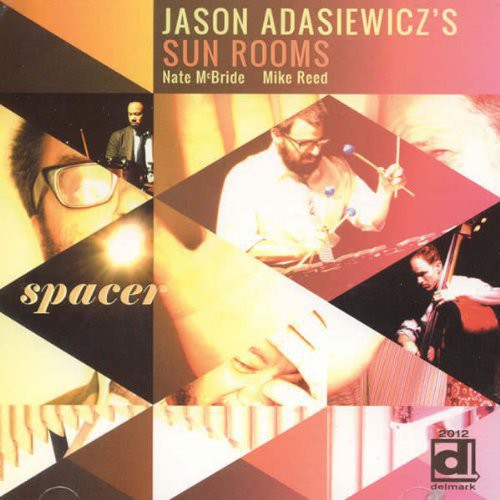 Jason Adasiewicz - Spacer