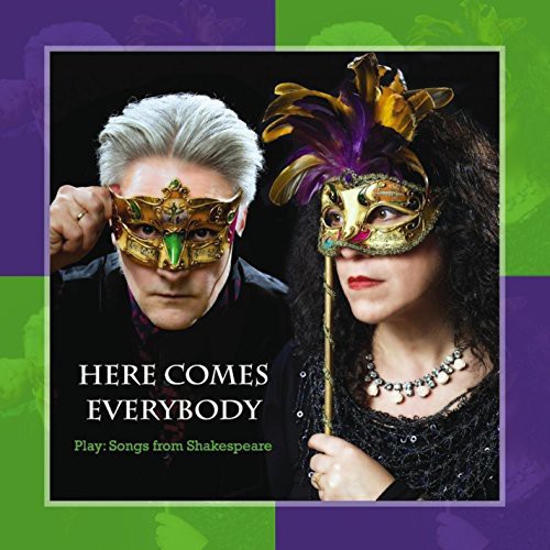 Here Comes Everybody - Play: Songs from Shakespeare