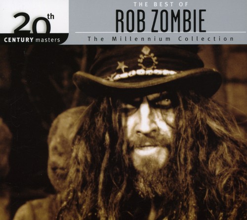 Rob Zombie - 20th Century Masters: Millennium Collection