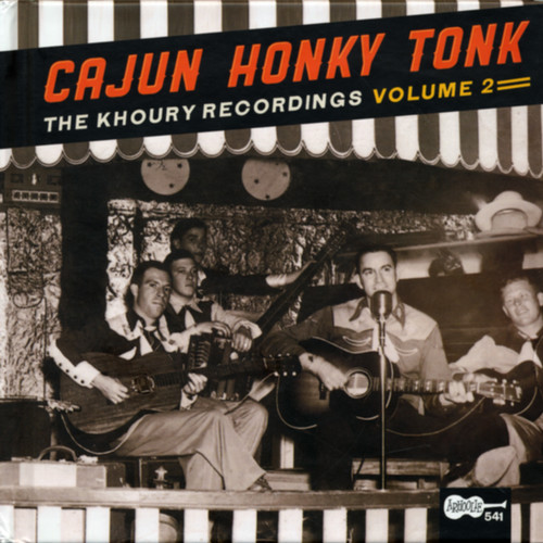 Cajun Honky Tonk: Khoury Recordings 2 /  Various