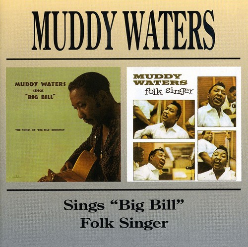Muddy Waters Sings Big Bill /  Folk Singer [Import]