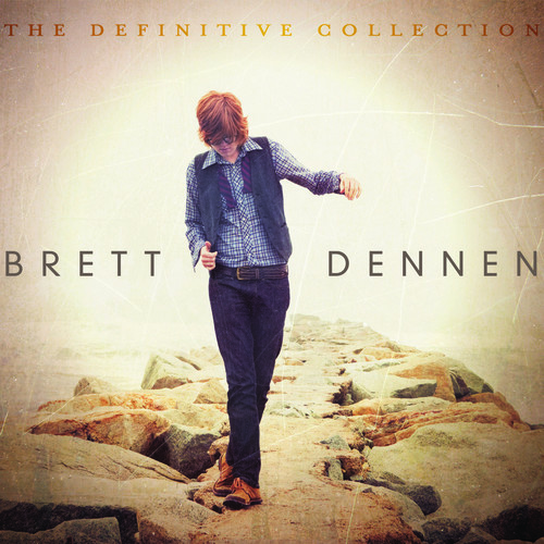 Brett Dennen - The Definitive Collection