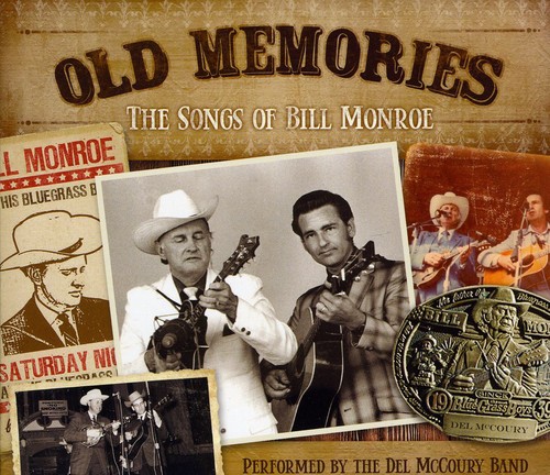 Old Memories: The Songs of Bill Monroe