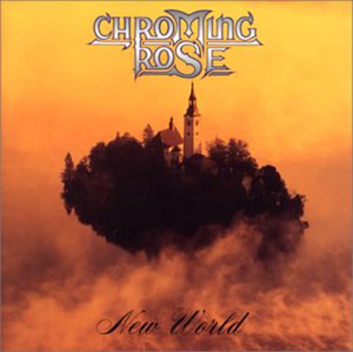 Chroming Rose - New World (11 Tracks)