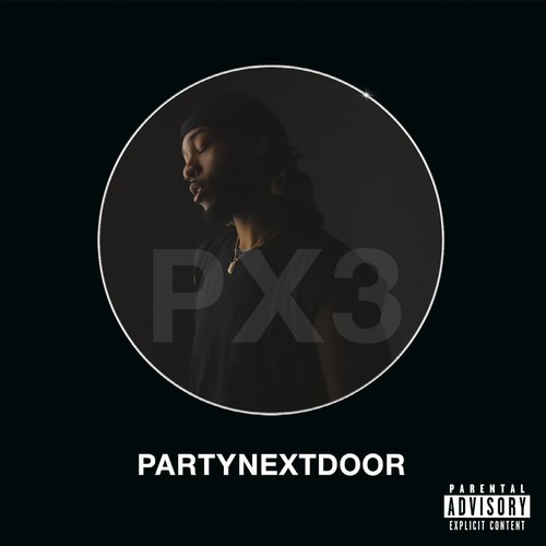 PARTYNEXTDOOR - Partynextdoor 3 (P3)