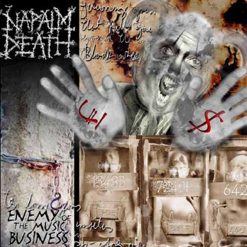 Napalm Death - Enemy of the Music Business