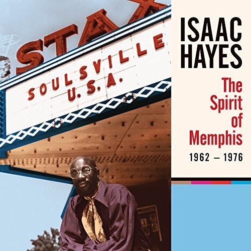 Isaac Hayes - Spirit Of Memphis (1962-1976)